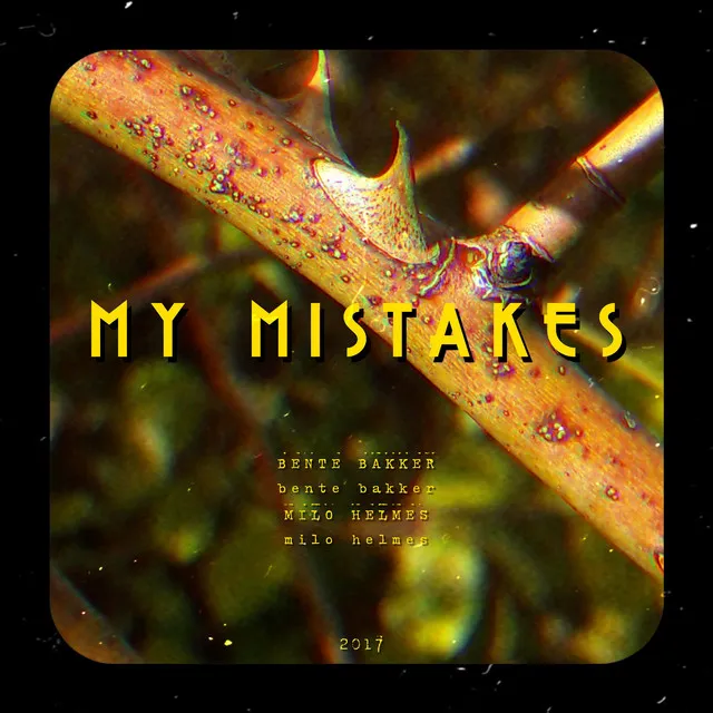 My Mistakes