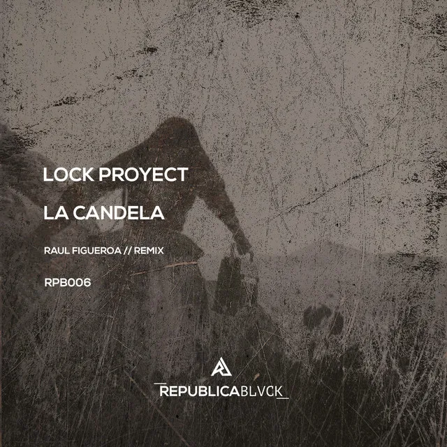 La Candela - Raul Figueroa Remix