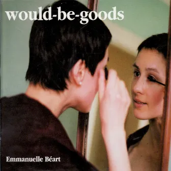 Emmanuelle Beart EP by Would-Be-Goods