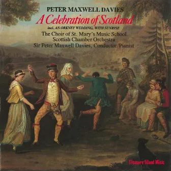 A Celebration of Scotland by Peter Maxwell Davies