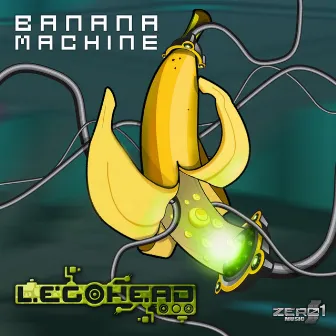 Banana Machine EP by Legohead