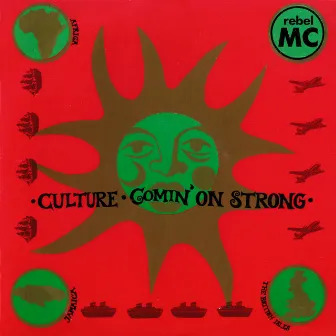 Culture / Comin' On Strong by Rebel MC