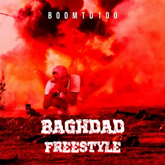 Baghdad Freestyle by Boomto100