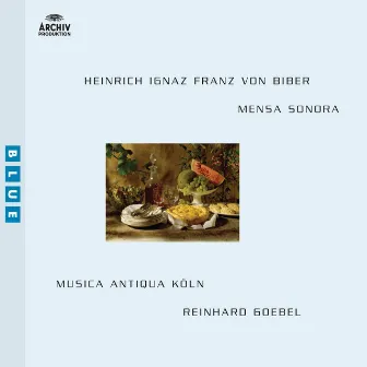 Biber: Mensa Sonora by Heinrich Ignaz Franz von Biber