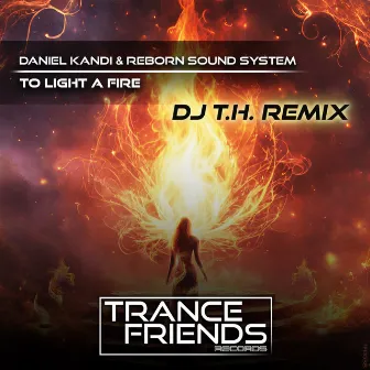 To Light a Fire by Reborn Sound System