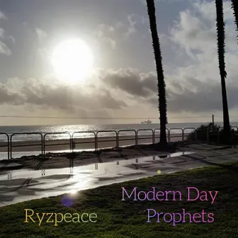 Modern Day Prophets by RyzPeace