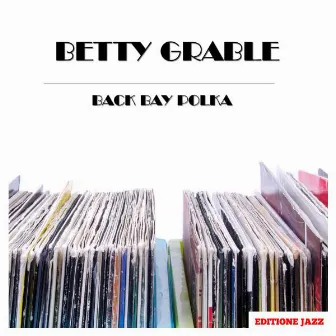 Back Bay Polka by Betty Grable