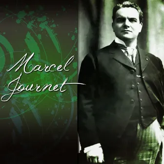 Marcel Journet by Marcel Journet