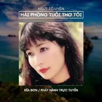 Hải Phòng Tuổi Thơ Tôi by Tố Uyên