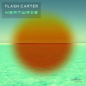 Heatwave by Flash Carter