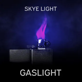 Gaslight by Skye Light