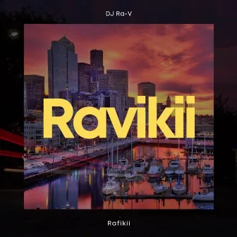 Ravikii by DJ Ra-V