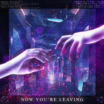 Now You're Leaving by Spottier