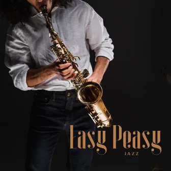 Easy Peasy Jazz by 