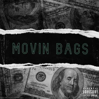 Movin Bags by Svnlxrd