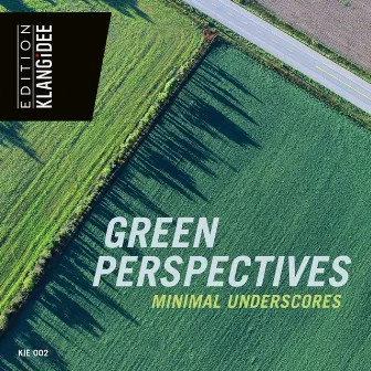 Green Perspectives minimal underscores by Peter Moslener