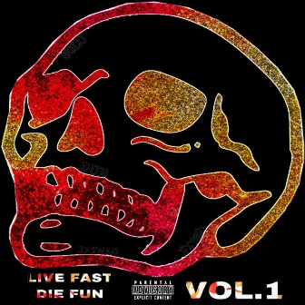 Live Fast Die Fun, Vol. 1 by Solo