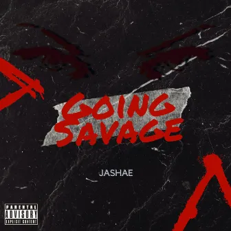 Going Savage by Jashae