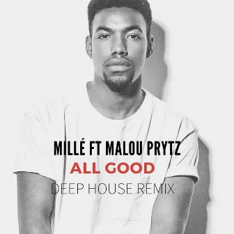 All Good (Remix) by Malou Prytz