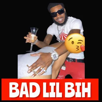 BAD LIL BIH by Sapp Daddy