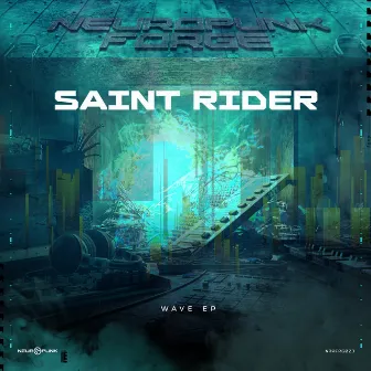 Wave EP by Saint Rider