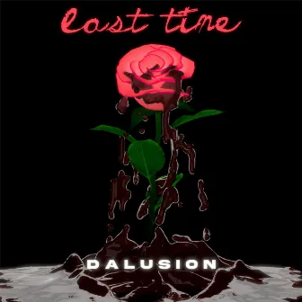 Last Time by Dalusion