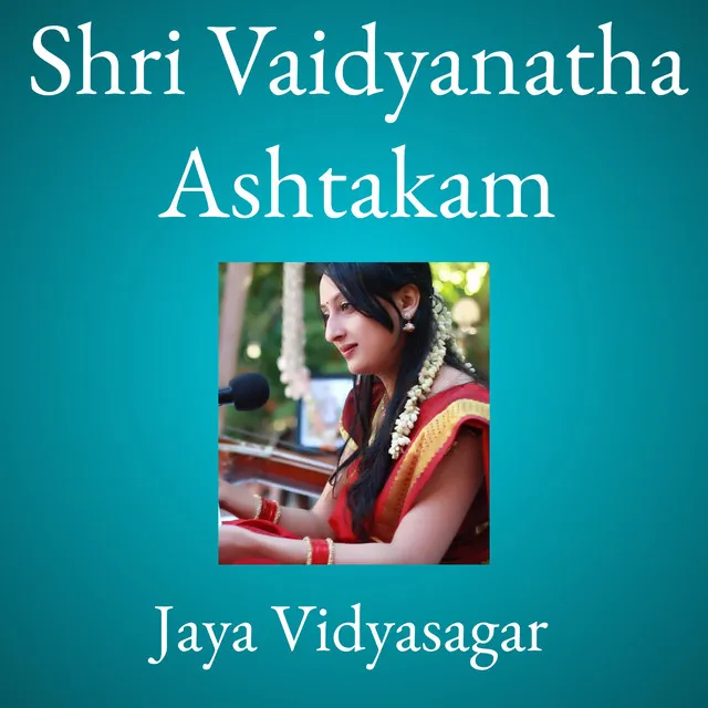 Shri Vaidyanatha Ashtakam