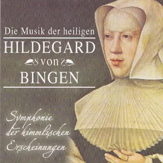 Hildegard von Bingen: Symphony of the Celestial Apparitions by Oxford Camerata