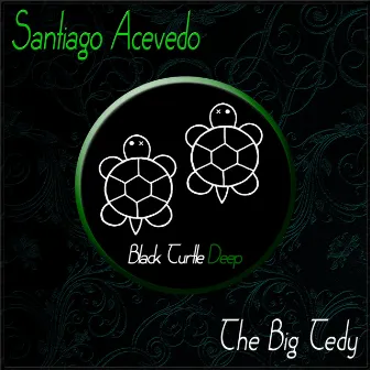 The Big Tedy by Santiago Acevedo