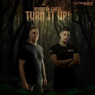 Turn It Up! by MYTH