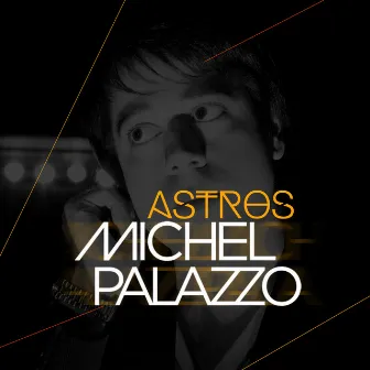 Astros by Michel Palazzo