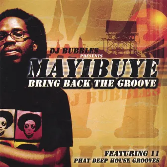 Mayibuye by Dj Bubbles