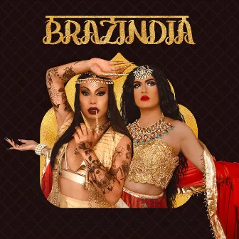 Brazindia by Grag Queen