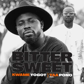 Bitter Sweet by Kwame Yogot