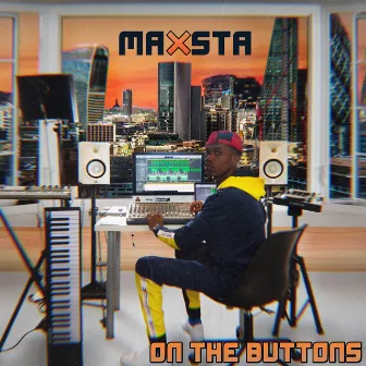 On the Buttons by Maxsta