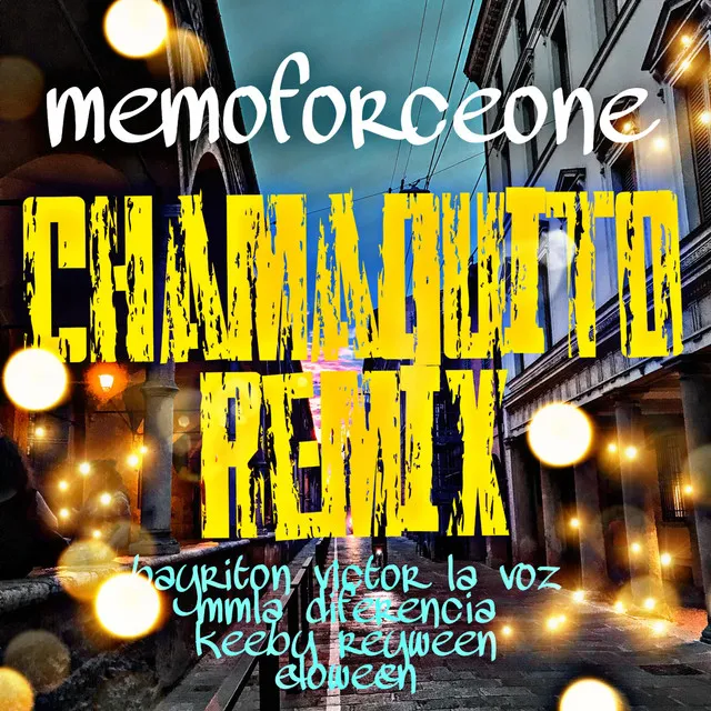 chamaquito - remix