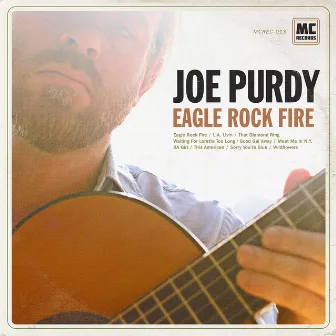 Eagle Rock Fire by Joe Purdy