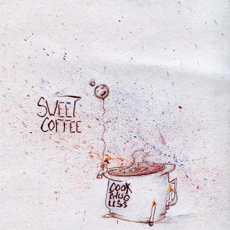 Sweet Coffee by Cook Thugless