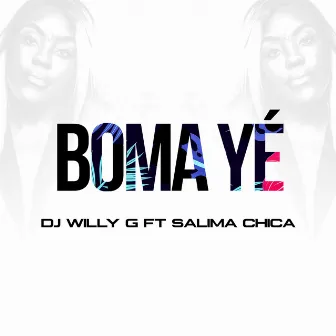 Boma Yé (Radio Edit) by DJ Willy G