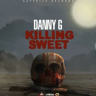 Killing Sweet by Danny G