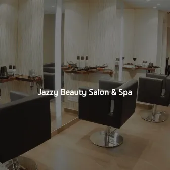 Jazzy Beauty Salon & Spa by French Pastry Shop Music