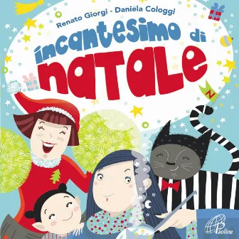 Incantesimo di Natale (Canzoni e spettacolo) by Daniela Cologgi