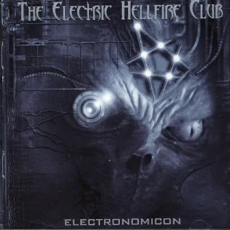 Electronomicon by The Electric Hellfire Club