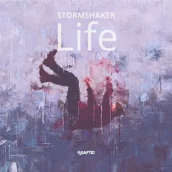 Life by Stormshaker