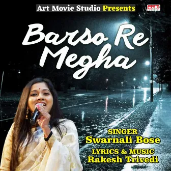 Barso Re Megha by Swarnali Bose