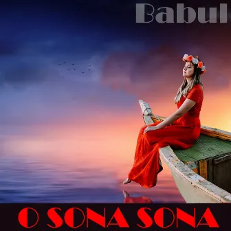 O SONA SONA by Babul