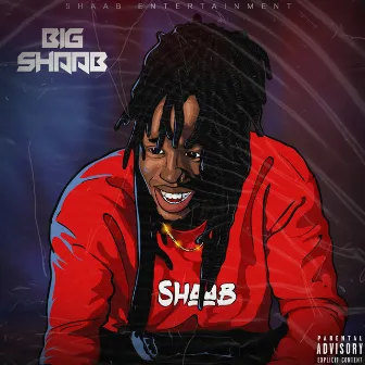 Big Shaab by Chopper Chol