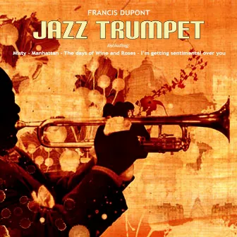 Jazzy Trumpet by Francis Dupont