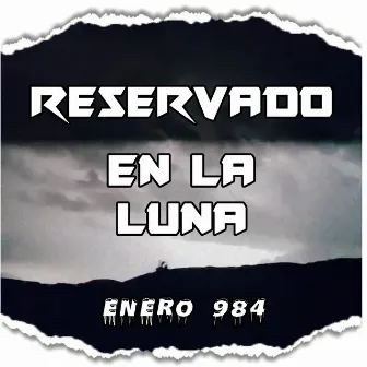 Reservado en la Luna by EnerO 984