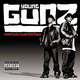 Brothers From Another by Young Gunz